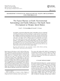 The Fastest Humans on Earth: Environmental Surroundings and Family Inﬂuences That Spark Talent Development in Olympic Speed Skaters