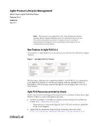 Agile Product Lifecycle Management What's New in Agile PLM White Paper, Release 9.3.3 E39276-03 Copyright © 2014 Oracle And/Or Its Affiliates