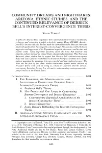 Community Dreams and Nightmares: Arizona, Ethnic Studies, and the Continued Relevance of Derrick Bell's Interest-Convergence Thesis