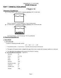 EXAM III Material PART 1 CHEMICAL EQUILIBRIUM Chapter 14 I Dynamic Equilibrium I