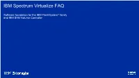 IBM Spectrum Virtualize FAQ