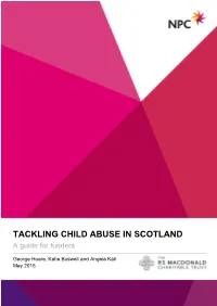 TACKLING CHILD ABUSE in SCOTLAND a Guide for Funders