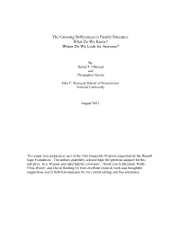Will Look Primarily for Reasons Families Changed, and Why They Appear To