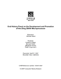 Oral History Panel on the Development and Promotion of the Zilog Z8000 Microprocessor