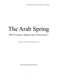 The Arab Spring: Will It Lead to Democratic Transitions?