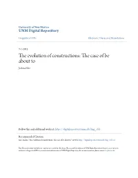 The Evolution of Constructions: the Ac Se of Be About to Joshua Mee