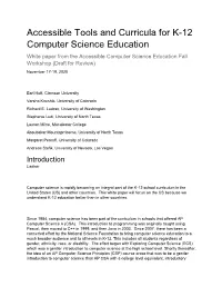 Accessible Tools and Curricula for K-12 Computer Science Education