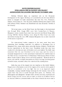 South Western Railway Hubli-Ankola New Bg Railway Line Project Justification for Locating the Project in Forest Area
