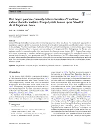 Were Tanged Points Mechanically Delivered Armatures? Functional and Morphometric Analyses of Tanged Points from an Upper Paleolithic Site at Jingeuneul, Korea