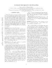 Arxiv:Quant-Ph/0401110V1 20 Jan 2004 Sapolmwihcnb Eonzdi Oyoiltime Polynomial a in Recognized Be of Can Which Problem a Is E Oﬁdaslto of Solution a ﬁnd to Lem Machine
