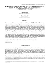 Impact of Additions and Deletions from Stock Index in Malaysia: the Role of Opinion Divergence Theory