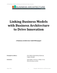 Linking Business Models with Business Architecture to Drive Innovation
