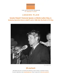 Senator Robert F. Kennedy Speaks on Martin Luther King Jr. Jfk.Org/Teach