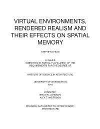 Virtual Environments, Rendered Realism and Their Effects on Spatial Memory