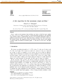 A Fast Algorithm for the Maximum Clique Problem � Patric R