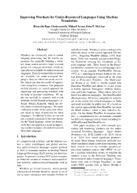 Improving Wordnets for Under-Resourced Languages Using Machine Translation Bharathi Raja Chakravarthi, Mihael Arcan, John P