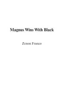 Magnus Wins with Black
