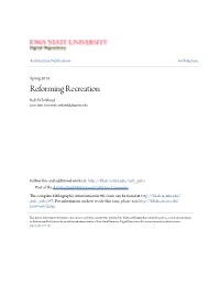 Reforming Recreation Rob Whitehead Iowa State University, Rwhitehd@Iastate.Edu