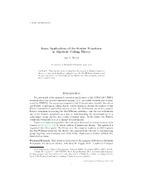 Some Applications of the Fourier Transform in Algebraic Coding Theory