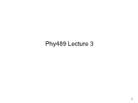 Phy489 Lecture 3