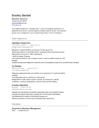 Bradley Bartlett Operations Supervisor Carson City, NV 89703 Bccbartlett@Gmail.Com 775-220-1210