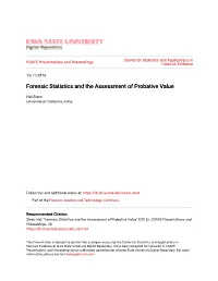 Forensic Statistics and the Assessment of Probative Value