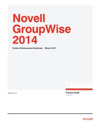 Novell Groupwise 2014 Feature Enhancement Summary March 2014