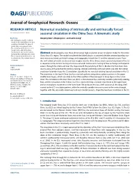 Numerical Modeling of Intrinsically and Extrinsically Forced Seasonal