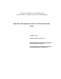 Sign Order and Argument Structure in a Peruvian Home Sign System