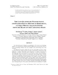 The Late Quaternary Paleoecology and Environmental History of Hortobágy, a Unique Mosaic Alkaline Steppe from the Heart of the Carpathian Basin