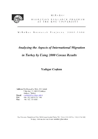 Analyzing the Aspects of International Migration in Turkey by Using 2000