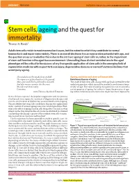 Stem Cells, Ageing and the Quest for Immortality Thomas A