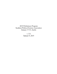 2019 Preliminary Program Southern Political Science Association January 17-19, Austin