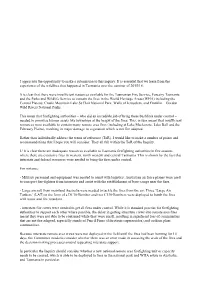 I Appreciate the Opportunity to Make a Submission to This Inquiry. It Is Essential That We Learn from the Experience of the Wild