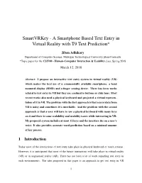 Smartvrkey - a Smartphone Based Text Entry in Virtual Reality with T9 Text Prediction*