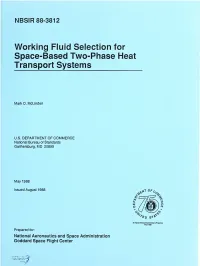 Working Fluid Selection for Space-Based Two-Phase Heat Transport Systems