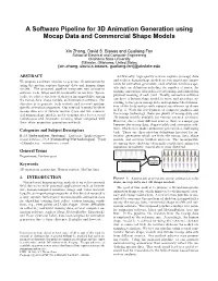 A Software Pipeline for 3D Animation Generation Using Mocap Data and Commercial Shape Models