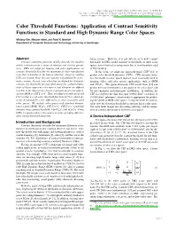 Application of Contrast Sensitivity Functions in Standard and High Dynamic Range Color Spaces