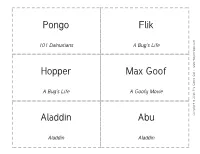 Pongo Flik Hopper Max Goof Aladdin