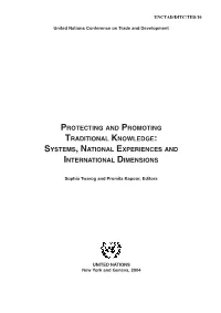 Protecting and Promoting Traditional Knowledge: Systems, National Experiences and International Dimensions