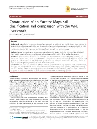 Construction of an Yucatec Maya Soil Classification and Comparison with the WRB Framework Francisco Bautista1*†, J Alfred Zinck2†