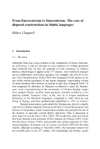 From Eurocentrism to Sinocentrism: the Case of Disposal Constructions in Sinitic Languages