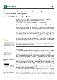 Improved Dermal and Transdermal Delivery of Curcumin with Smartfilms and Nanocrystals