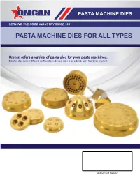 Pasta Machine Dies for All Types