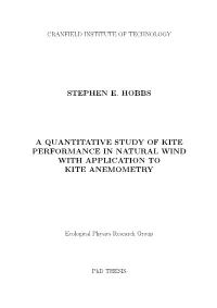Stephen E. Hobbs a Quantitative Study of Kite Performance in Natural Wind