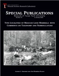 Type Localities of Mexican Land Mammals, with Comments on Taxonomy and Nomenclature