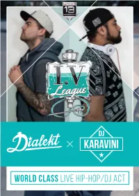 WORLD CLASS LIVE Hip-HOP/DJ ACT DUAL LIVE ACT MC DIALEKT