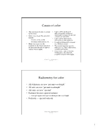 Causes of Color Radiometry for Color