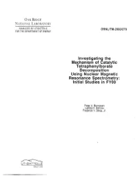 Investigating the Mechanism of Catalytic Tetraphenylborate Decomposition Using Nuclear Magnetic Resonance Spectrometry: Initial Studies in FYOO