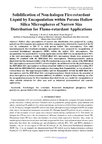 Solidification of Non-Halogen Fire-Retardant Liquid by Encapsulation Within Porous Hollow Silica Microspheres of Narrow Size